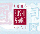 2003 Sushi & Sake Fest